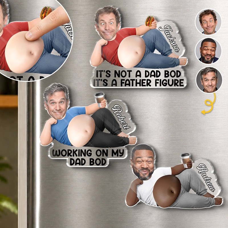 Personalized Photo Dad Bod Belly Squishy Acrylic Fridge Magnet Custom Funny Gifts For Dad Grandpa Built For Comfort Not Speed