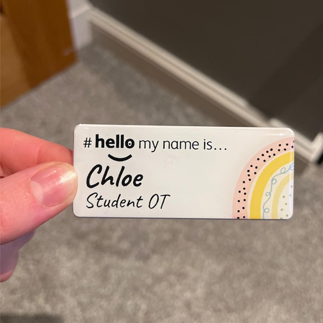 Acrylic Finish Hello My Name Is Rainbow Name Badge Student Nurse Doctor Midwife Hospital NHS Practitioner Nursery School Preschool 