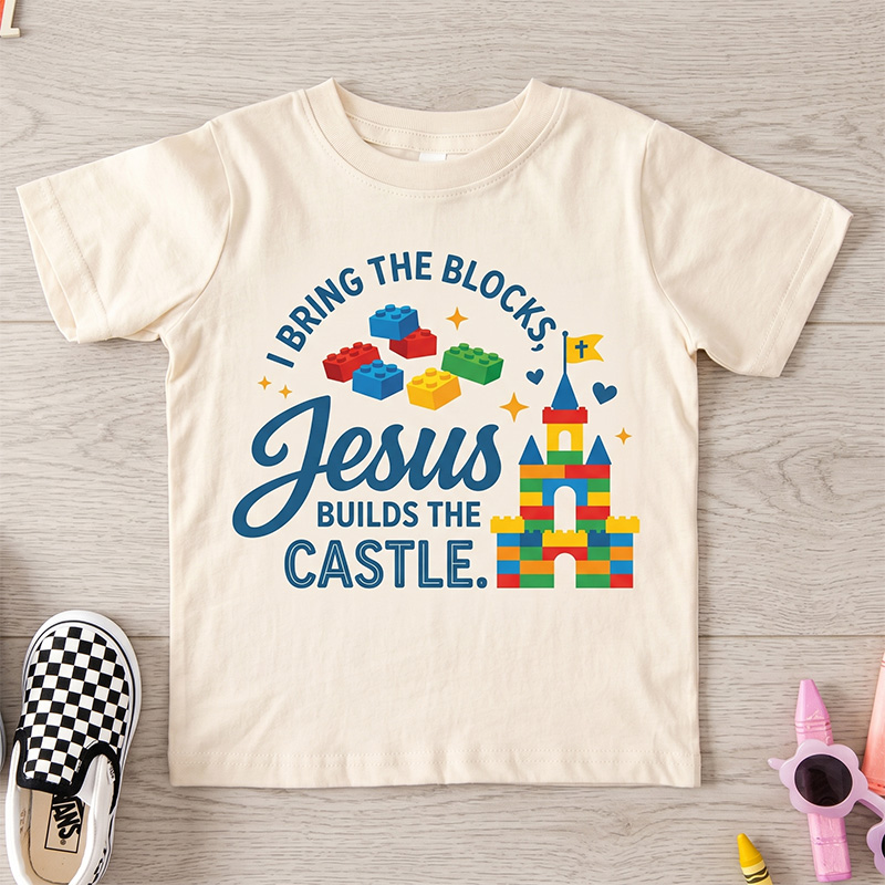 I Bring The Blocks Jesus Builds The Castle Colorful Building Bricks Christian Faith Playtime Kid Shirt