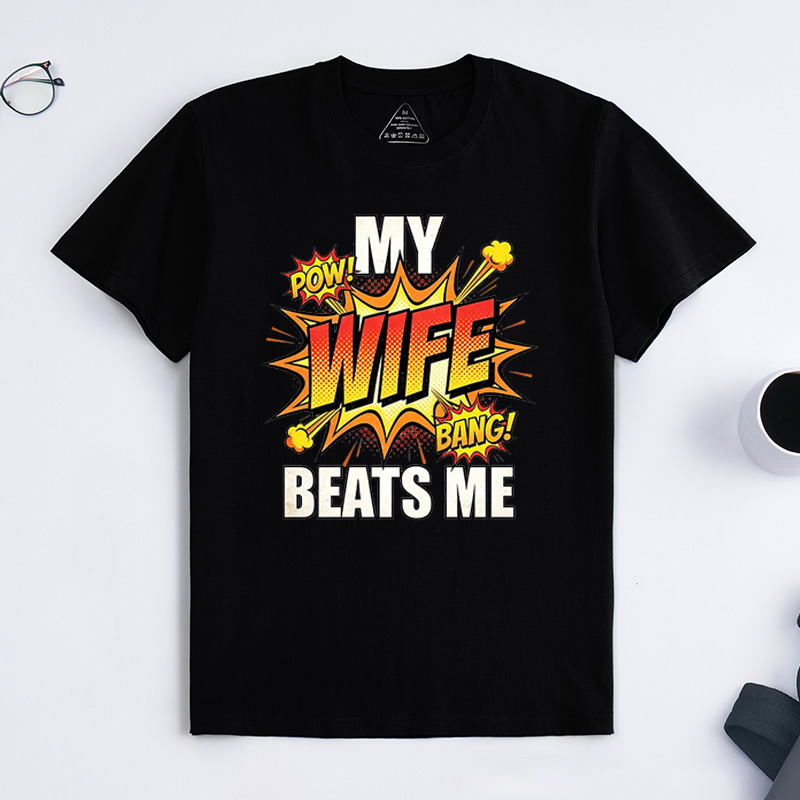 Personalized My Wife Beats Me Shirt Vintage Husband And Wife Shirts Husband Shirt For Men Funny Husband Gift