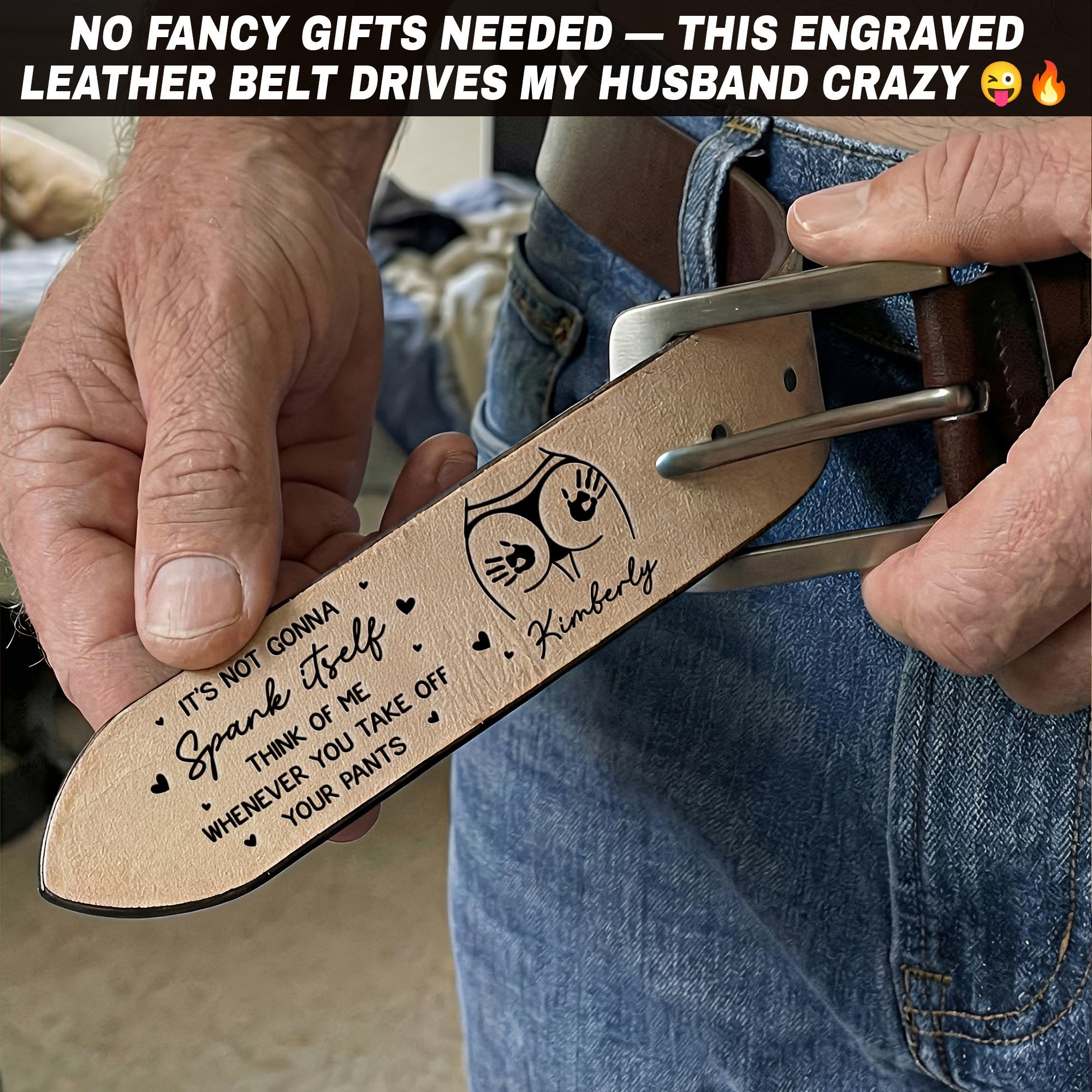Personalized Leather Belt For Him, Funny Gift For Men, Gift For Husband Boyfriend, Valentine's Day Gift, Anniversary Gift, Custom Engraved Belt