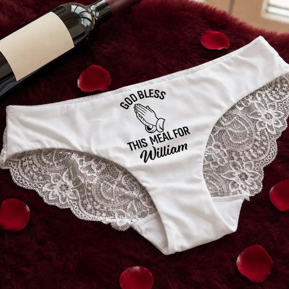 Personalized Funny God Bless This Meal Funny Underwear For Wife - Personalized Panty for Her