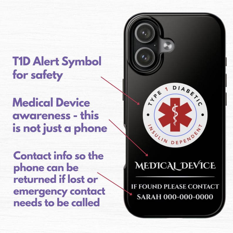 Personalized Type 1 Diabetic Medical Device Phone Case | Customizable Insulin Dependent Alert, Protective Cover