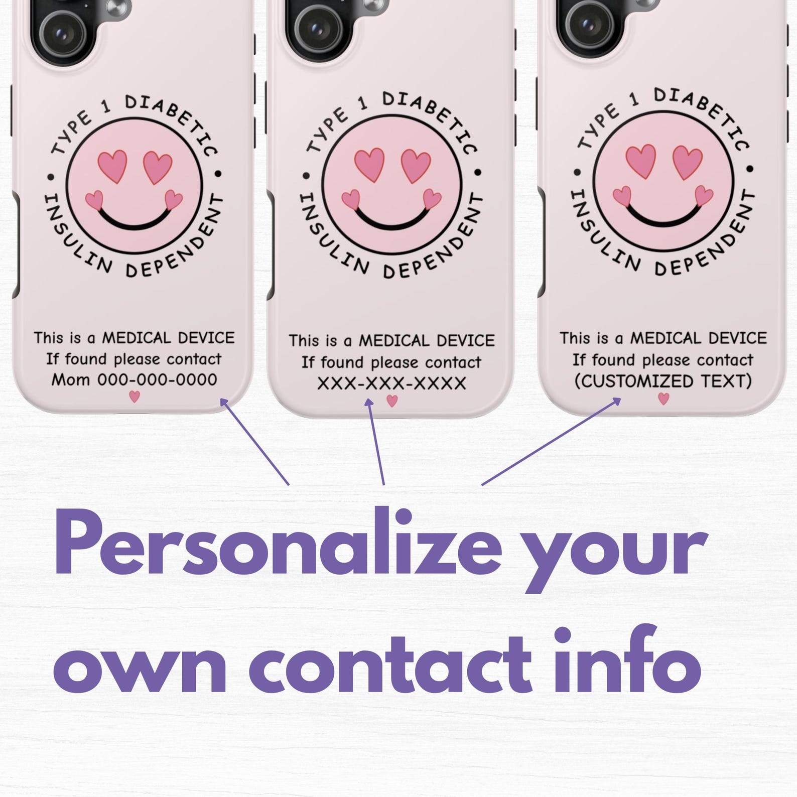 Personalized Smile Hearts Type 1 Diabetic Phone Case, Insulin Dependent Medical Alert, Medical Device