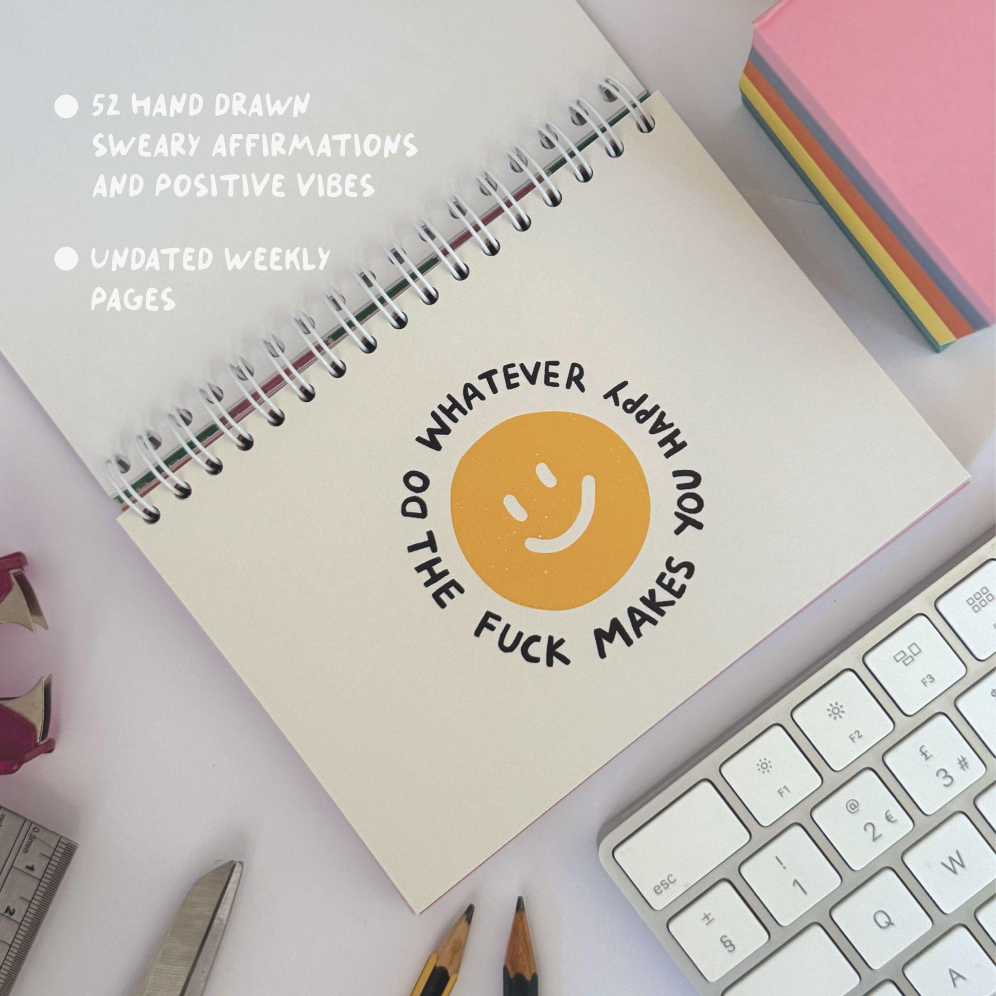 Sweary Affirmation Desk Flip Chart Desk Pad Book  52 Weeks of Positive F*cking Vibes Funny Adult Gift  Daily Motivation Office Gift