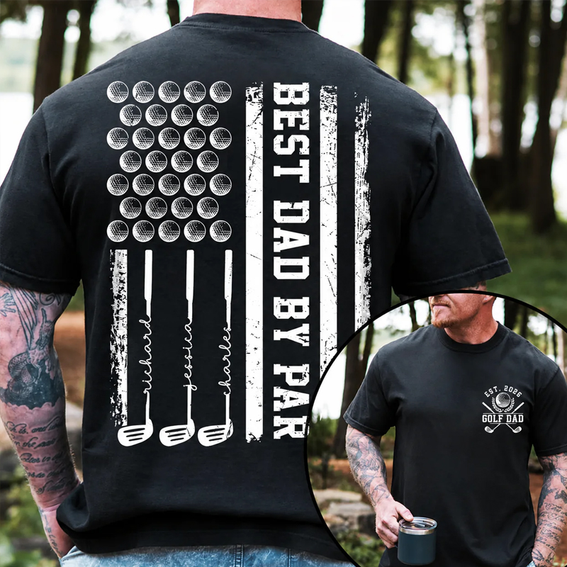 Personalized Golf T-Shirt Best Dad By Par Custom Name Back & Front Gift For Dad Father's Day