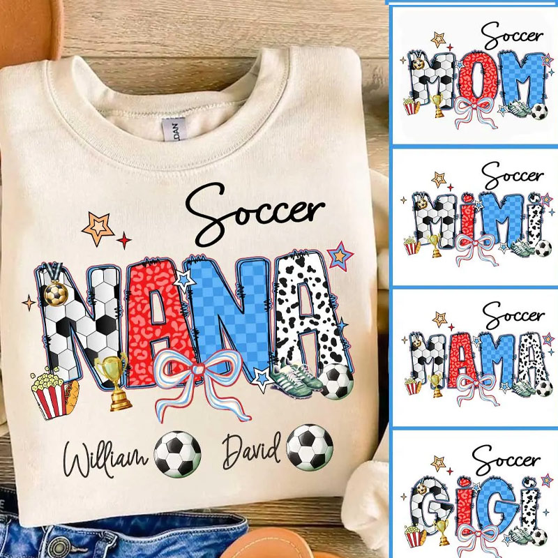 Personalized Soccer Sweatshirt with Custom Name and Design for Mom Nana and More