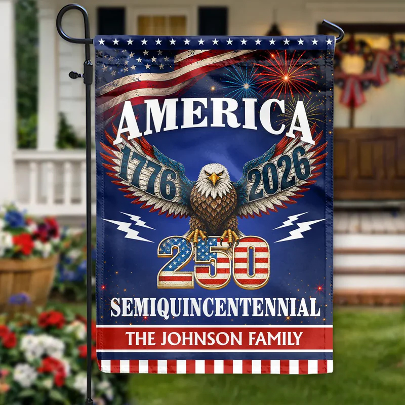 Personalized Garden Flag 250 Years America Semiquincentennial Custom Family Name