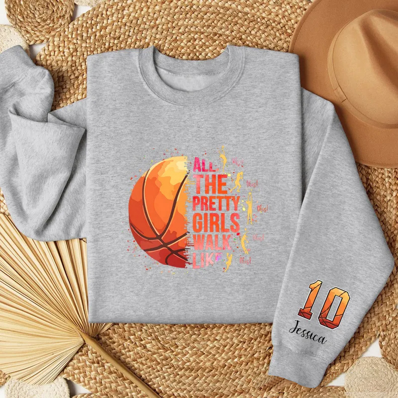 Personalized Basketball Sweatshirt with "Pretty Girls Walk Like This" Design and Custom Name & Number