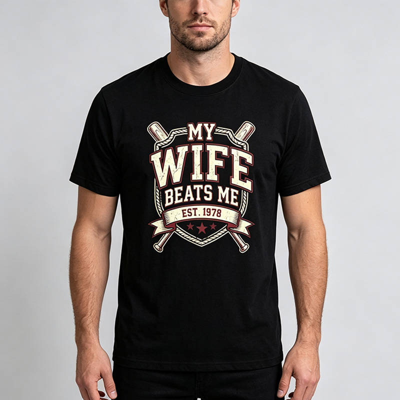 Personalized My Wife Beats Me Shirt Vintage Husband And Wife Shirts Husband Shirt For Men Funny Husband Shirt Funny Husband Gift