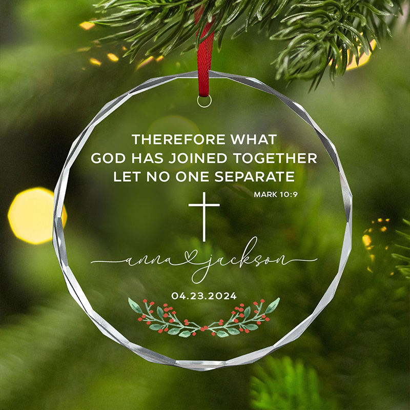 Personalized Bible Verse Mark 10:9 Christian Wedding Christmas Glass Ornament with Custom Name and Date Bible Verse Decor Engagement Gifts