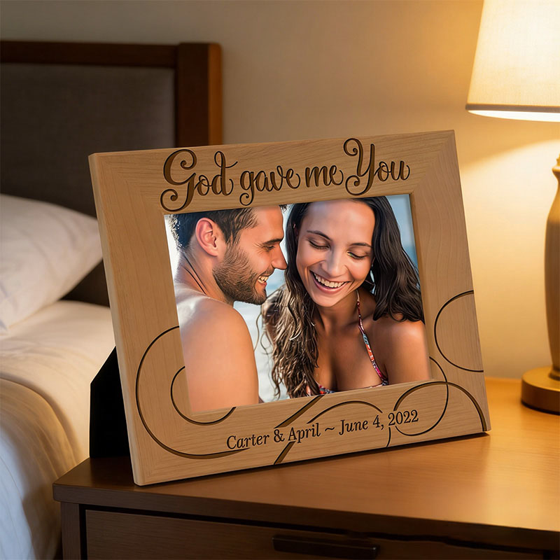 Personalized God Gave me you Picture Frame with Custom Name and Date Religious Gift Anniversary Gift Valentine's Day Gift