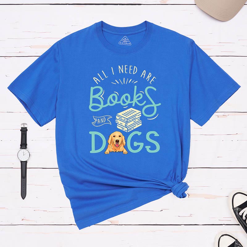 Personalized Dog Lover all I Need are Books and Dogs T-Shirt