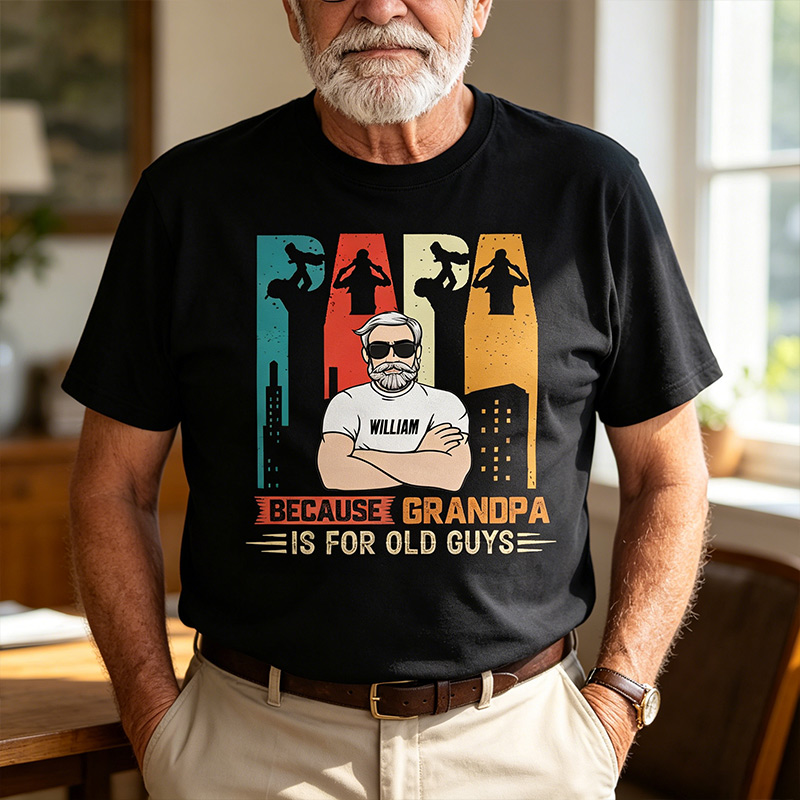 Personalized Papa Because Grandpa Is for Old Guys Shirt Custom Papa T Shirt with Photo Fathers Day Birthday Gift for Him
