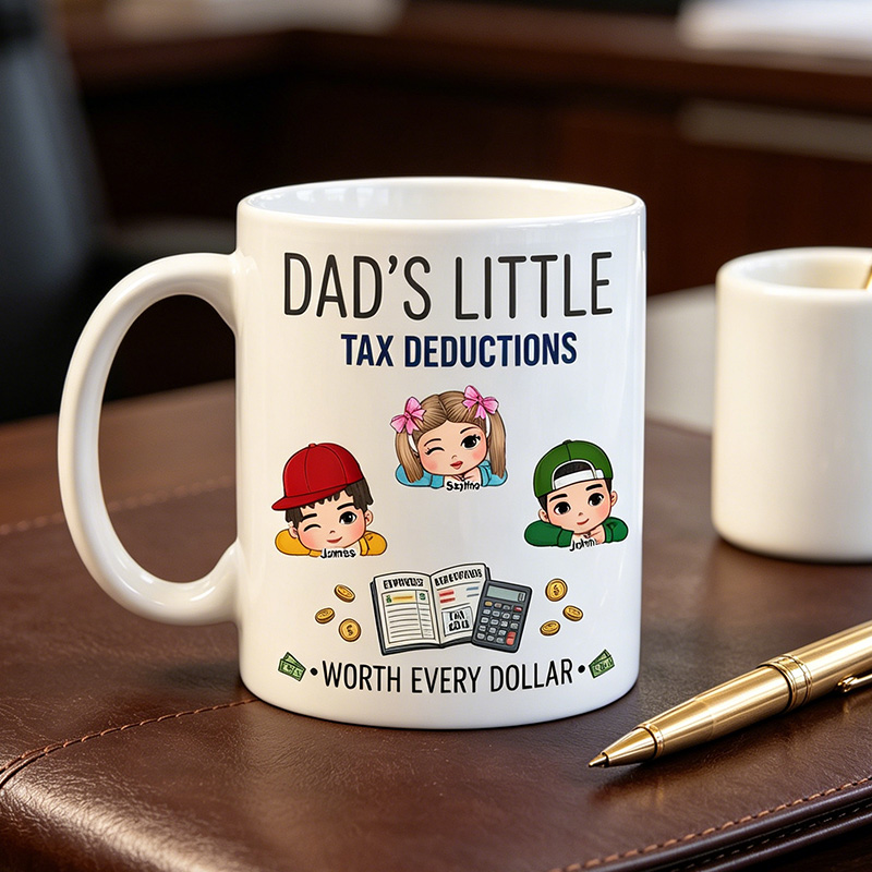 Personalized Dad's Little Tax Deductions 11 oz Ceramic Mug with 1-6 Names Father's Day Gifts for Dad Grandpa