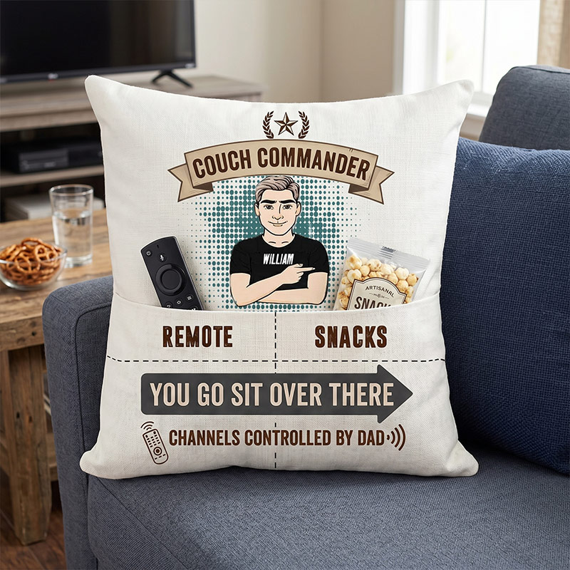 Personalized Pocket Pillow Couch Commander Go Sit Over There Pillow Dad Gifts Papa Birthday Favor