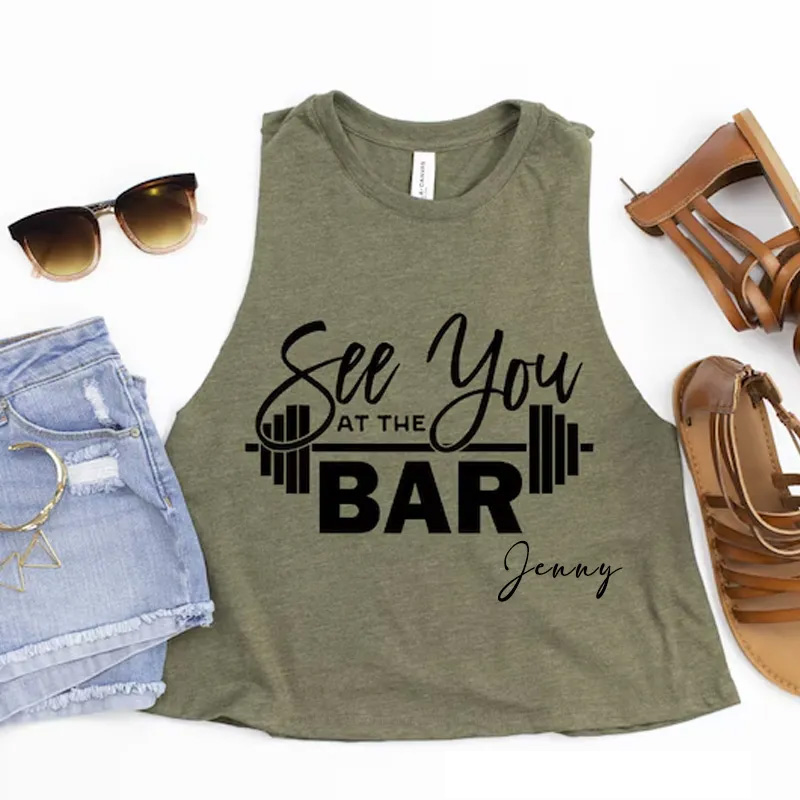 Personalized Gym Tank Tops See You at the Bar Tank Top Funny Workout Cropped Racerback for Gym Lover