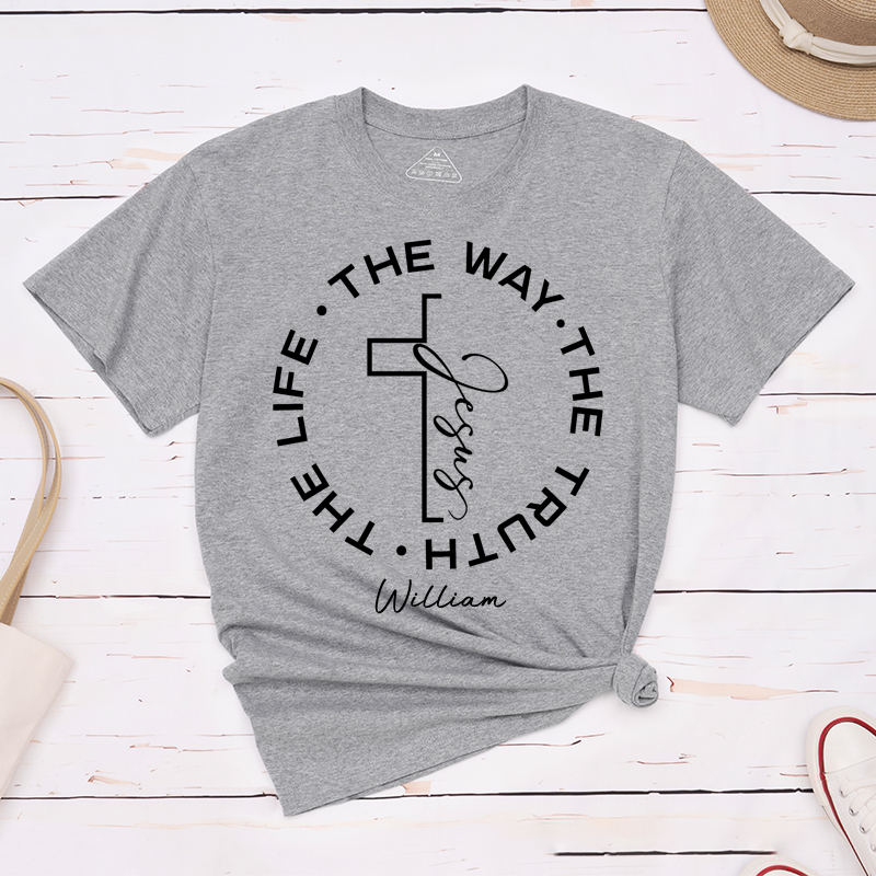 Personalized Jesus the Way the Truth the Life Classic T-Shirt with Custom Name Christian Cross Shirt Bible Verse Tee Religious Gift for Men