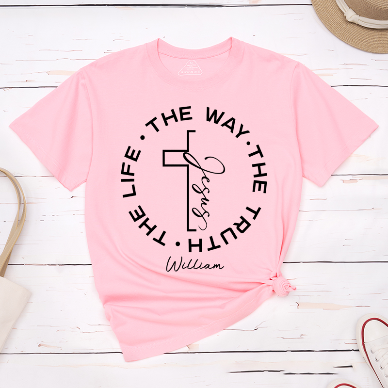 Personalized Jesus the Way the Truth the Life Classic T-Shirt with Custom Name Christian Cross Shirt Bible Verse Tee Religious Gift for Men