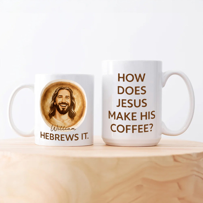 Personalized Jesus Make his Coffee 11oz 15oz Ceramic Mug with Custom Name Faith Coffee Mug Religious Gift for Jesus Lover
