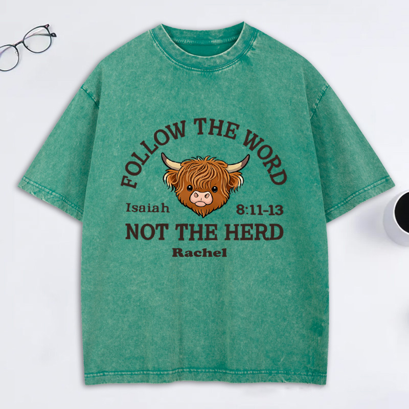 Personalized Follow the Word Not the Herd Highland Cow Washed T-Shirt with Custom Name Christian Western Bible Verse Shirt Religious Christian Gift