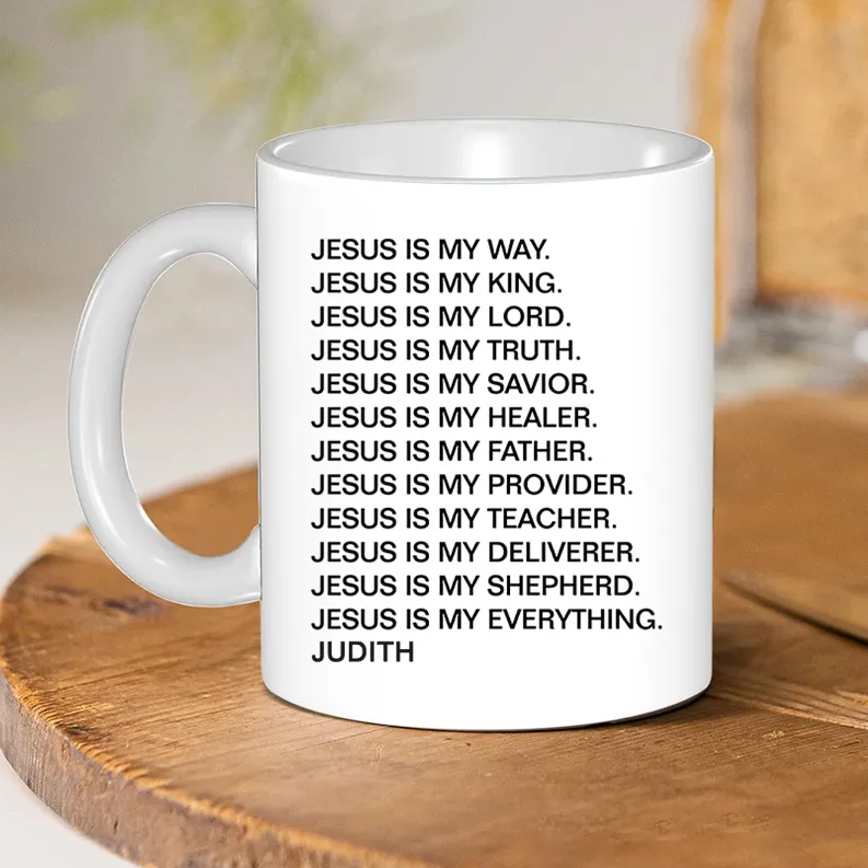 Personalized Jesus is My Way King Savior Shepherd 11oz 15oz Ceramic Mug with Name Many Roles of Jesus Coffee Mug Jesus Cup Religious Christian Gift