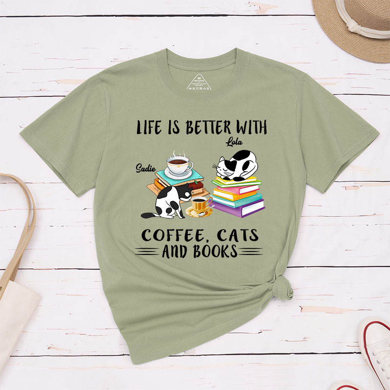 Personalized Cat Lover Life is Better with Coffee Cats and Books T-Shirt