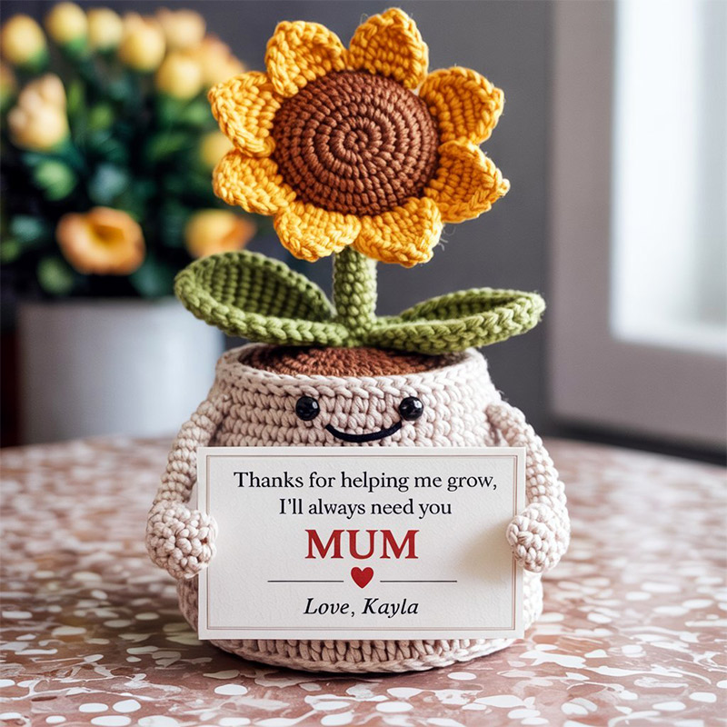 Personalized Flower Crochet Gift For Mum Nan Dad I'll Always Need You Mother's Day Gift Crochet Enthusiasts Gifts