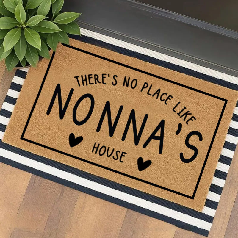 Personalized There's No Place Like Nonna's House Doormat Housewarming Gift Welcome Mat for New Home Family Door Mat Indoor Outdoor Home Decor