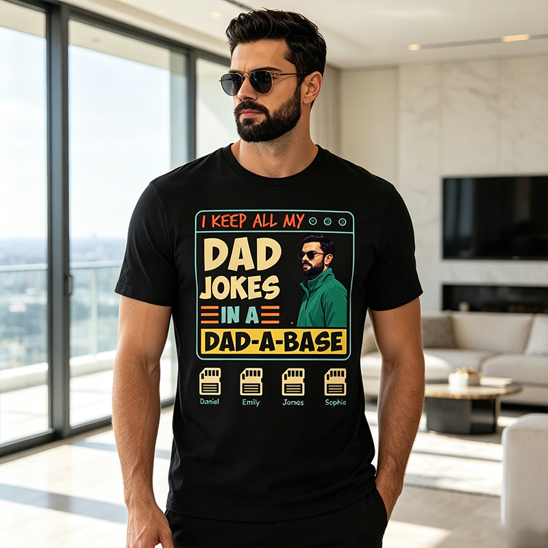 Personalized I'll Keep My Dad Jokes in A Dad-a-Base Shirt Custom T Shirt with Dad Photo Kids Names Fathers Day Birthday Gift for Dad