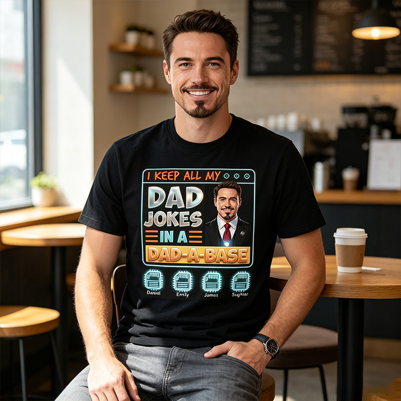 Personalized I'll Keep My Dad Jokes in A Dad-a-Base Shirt Custom Dad T Shirt with Photo Kids Names Fathers Day Birthday Gift for Dad