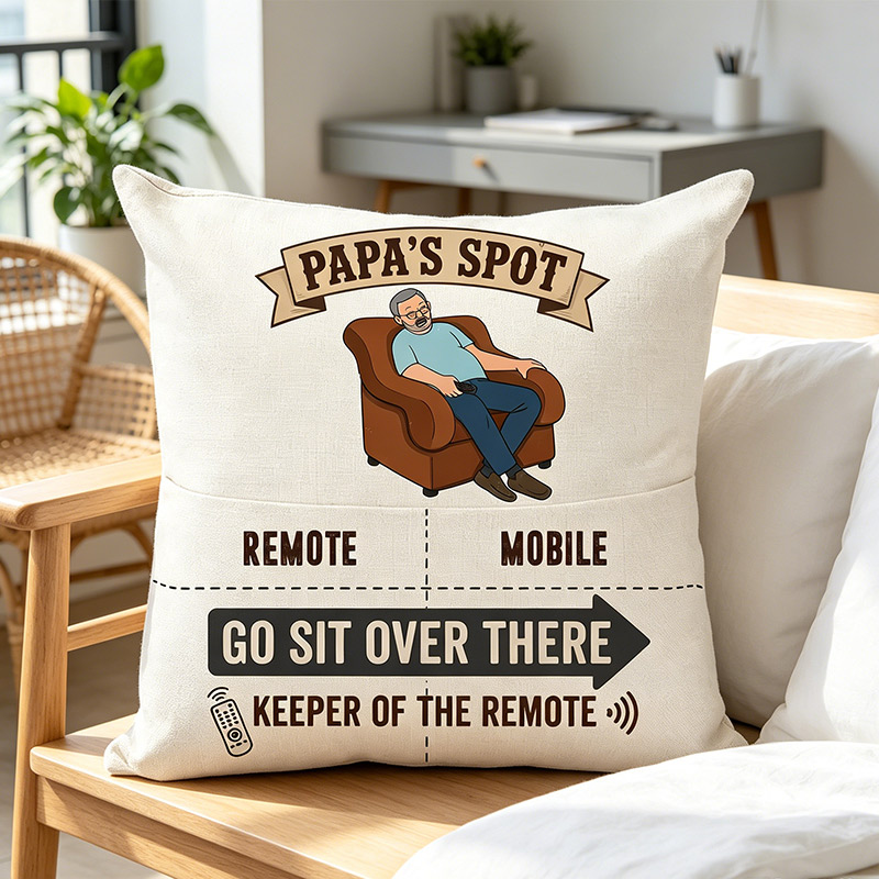 Personalized Pocket Pillow Papa's Spot Go Sit Over There Pillow Dad Gifts Papa Birthday Favor