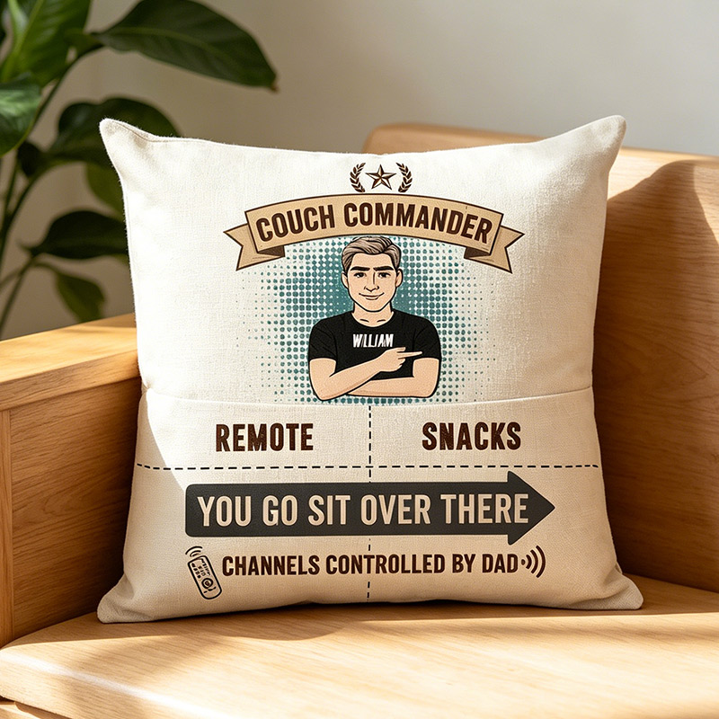 Personalized Pocket Pillow Couch Commander Go Sit Over There Pillow Dad Gifts Papa Birthday Favor