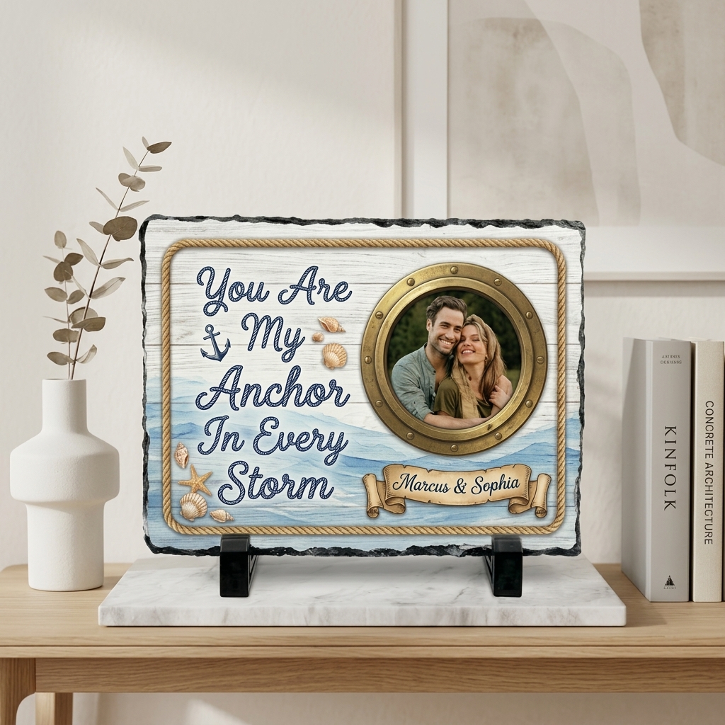 Personalized Nautical Couple Photo Slate  Custom "You Are My Anchor In Every Storm" Stone Plaque with Stand Anniversary Gift Nautical Lover Keepsake