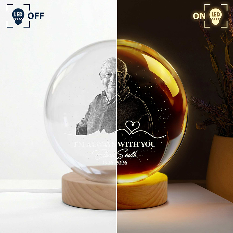 Personalized Crystal Ball Night Light I'm Always With You Memorial Remembrance Gift
