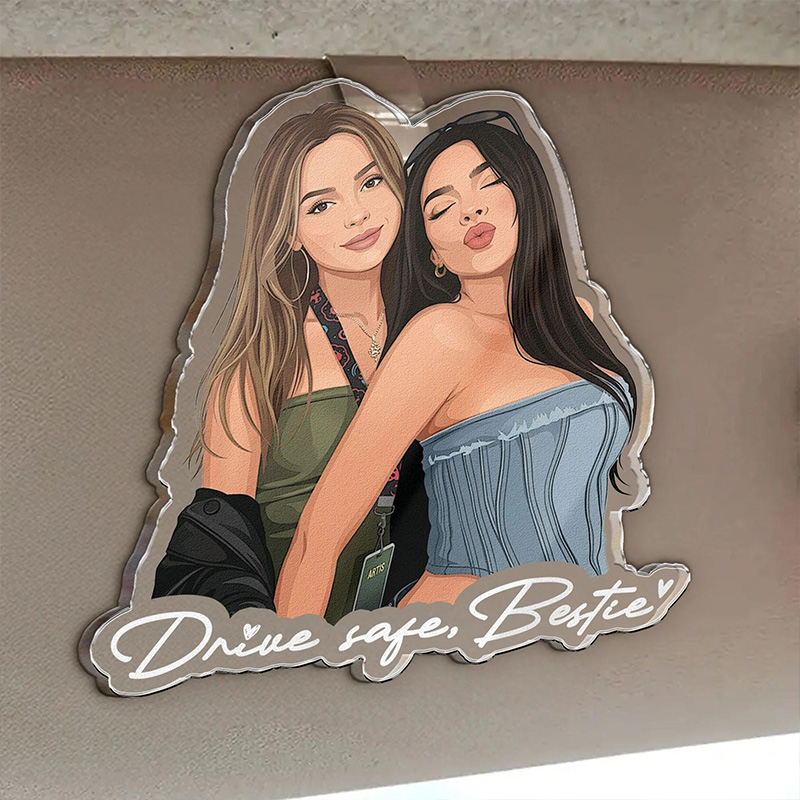 Personalized Drive Safe Photo Car Visor Clip Custom Besties Forever Photo Car Visor Clip Friendship Thank You Gift Bestie Birthday Gift Custom Long Distance Gift for Her