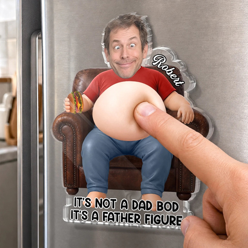 Personalized Photo Dad Bod Belly Squishy Acrylic Fridge Magnet Custom Funny Gifts For Dad Grandpa Powered By Dad Bod Energy