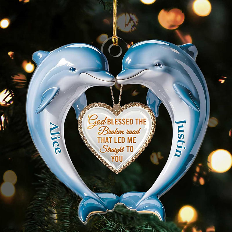 Personalized God Blessed the Broken Road Dolphin Couple Heart Acrylic Ornament with Name Christian Gift for Couple Valentine's Day Gift