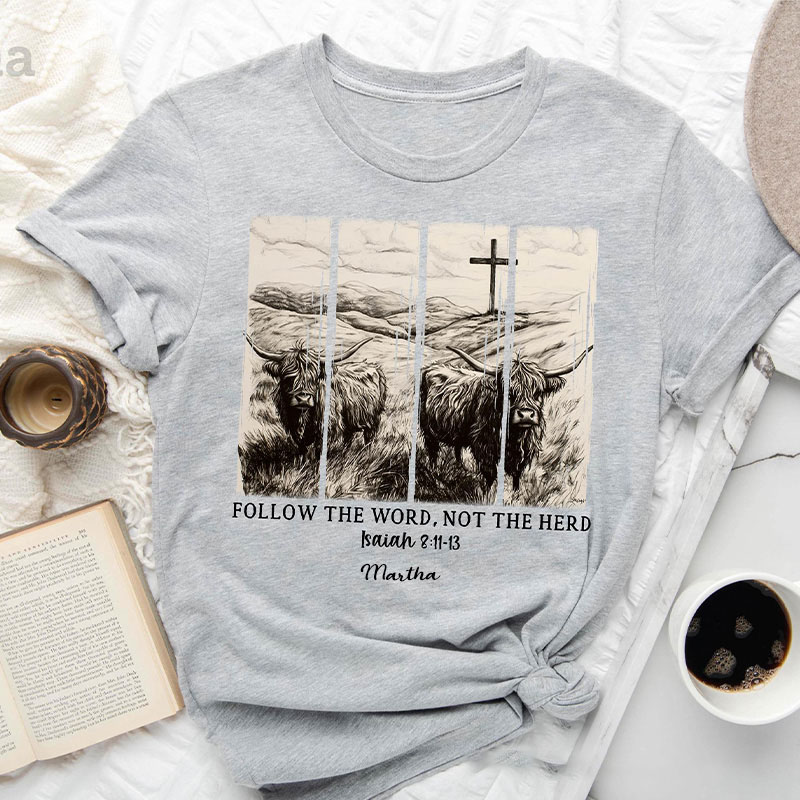 Personalized Follow the Word not the Herd Classic T-Shirt with Name Christian Bible Verse Shirt Religious Gift Faith Gift for Christians