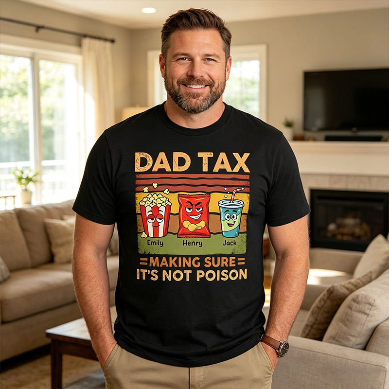 Personalized Dad Tax Shirt Custom Dad T Shirt with 1-6 Kids Names Fathers Day Birthday Gift for Him