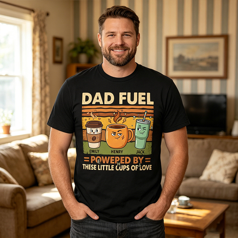 Personalized Dad Fuel Shirt Custom Dad T Shirt with 1-6 Kids Names Fathers Day Birthday Gift for Him