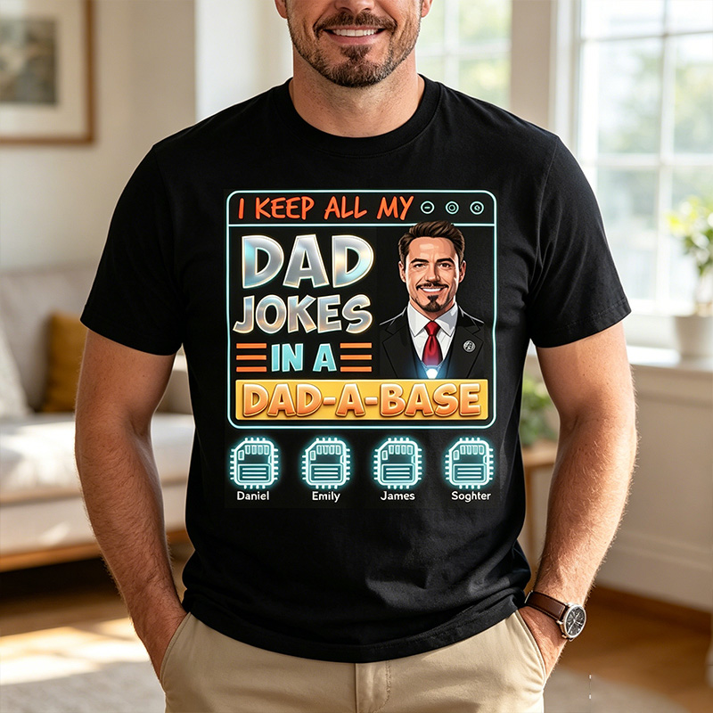 Personalized I'll Keep My Dad Jokes in A Dad-a-Base Shirt Custom Dad T Shirt with Photo Kids Names Fathers Day Birthday Gift for Dad