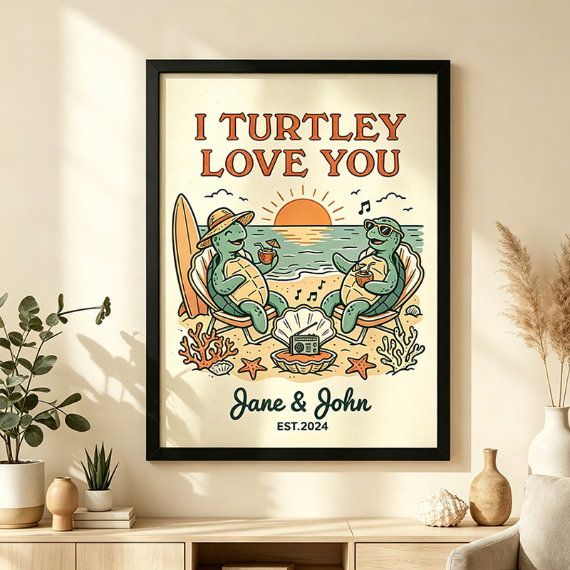 Personalized I Turtley Love You Couple Wall Art Couple Canvas Print Poster Romantic Love You Longer Wall Decor Anniversary  Gift Couple Turttle Home Decor