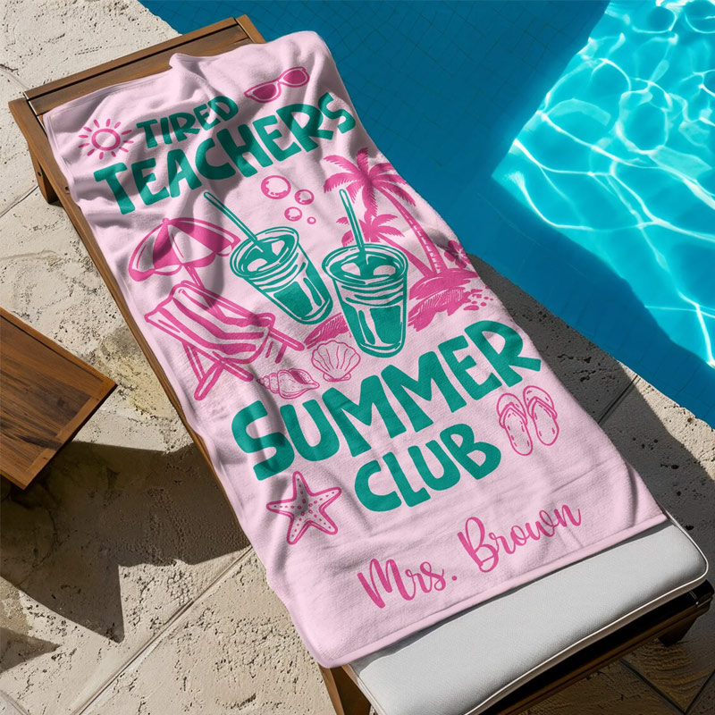 Personalized Tired Teachers Summer Club Beach Towel Travel Enthusiasts Gifts for Teacher