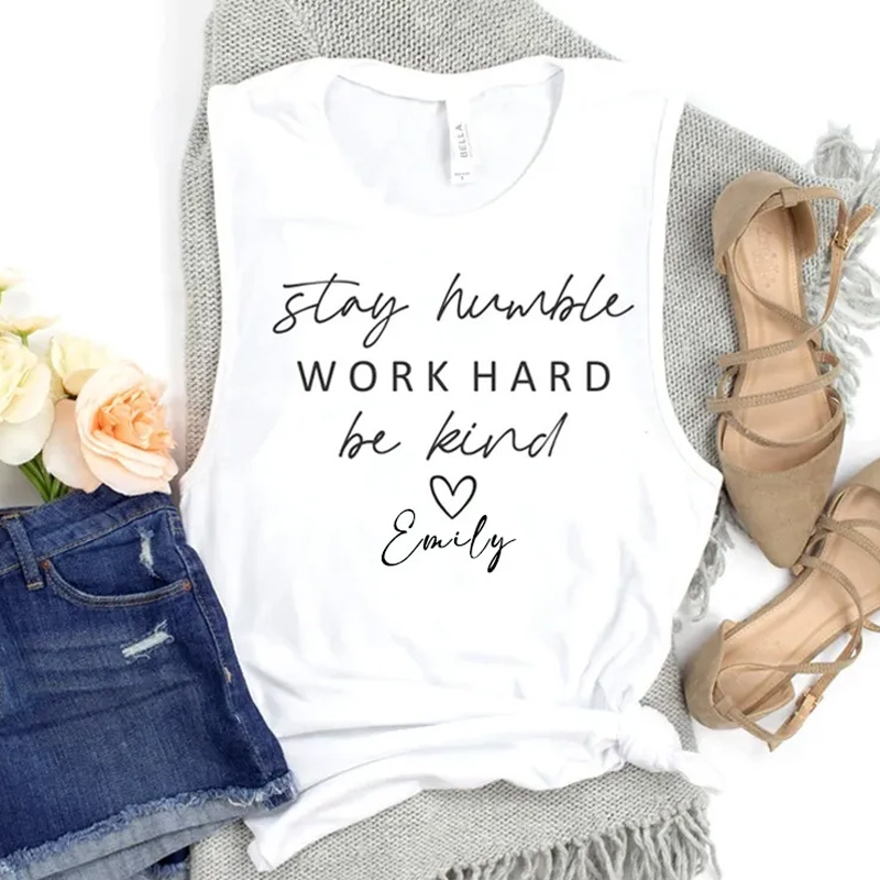 Personalized Stay Humble Muscle Tank Inspirational Workout Gym Top for Gym Lover
