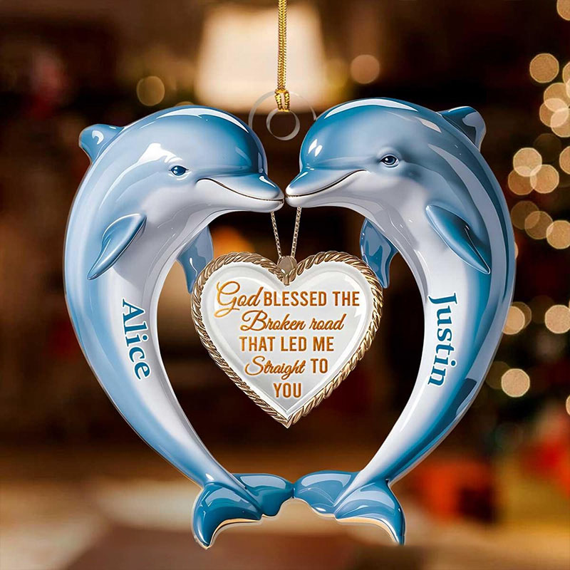 Personalized God Blessed the Broken Road Dolphin Couple Heart Acrylic Ornament with Name Christian Gift for Couple Valentine's Day Gift