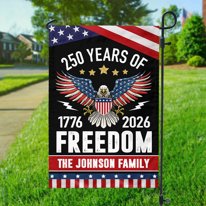 Personalized 250 Years of Freedom Garden Flag America 250th Anniversary Gift for Family
