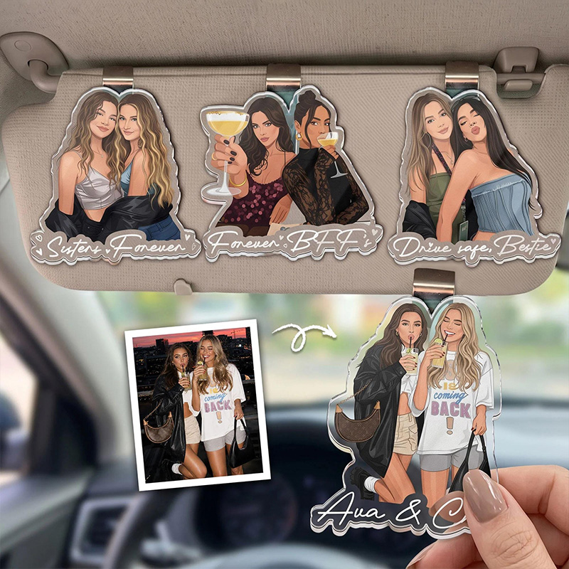 Personalized Drive Safe Photo Car Visor Clip Custom Besties Forever Photo Car Visor Clip Friendship Thank You Gift Bestie Birthday Gift Custom Long Distance Gift for Her