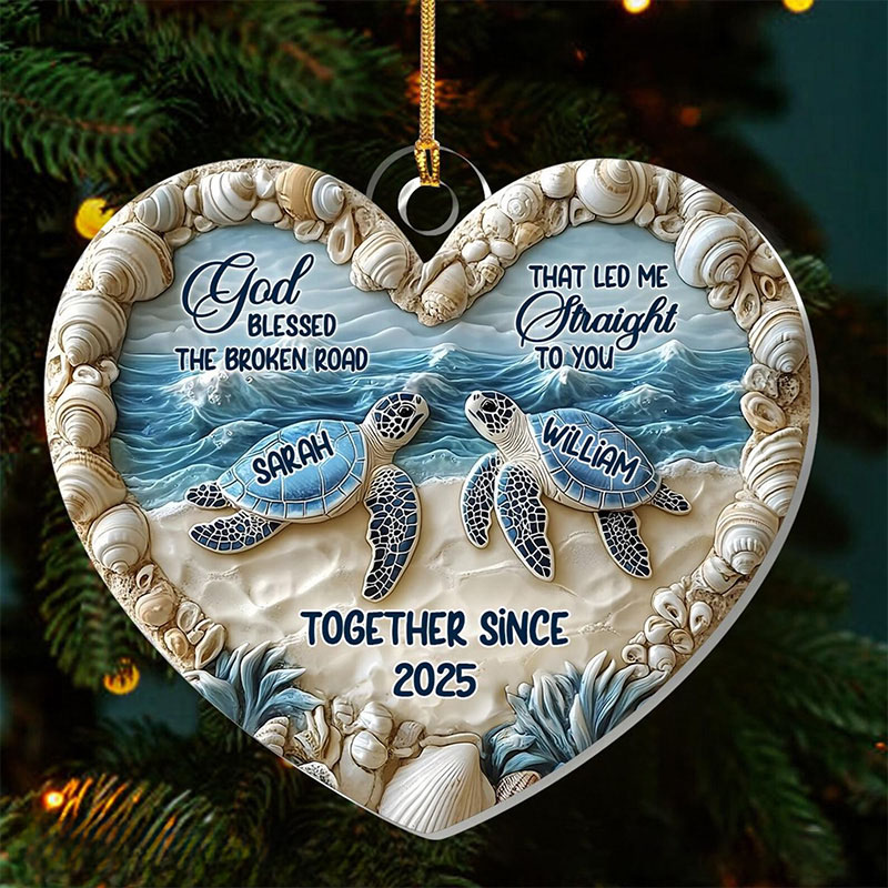 Personalized God Blessed the Broken Road Sea Turtle Couple Heart Acrylic Ornament with Name Christian Gift Valentine's Day Gift for Couple 