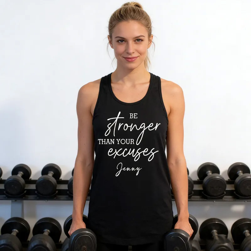 Personalized Be Stronger Than Your Excuses Muscle Tank Inspirational Workout Gym Top for Gym Lover